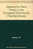 Options for farm policy in the European Community