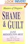 Shame & Guilt: Masters of Disguise