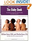 The Baby Book: Everything You Need to Know About Your Baby from Birth to Age Two (Revised and Updated Edition)