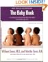 The Baby Book: Everything You Need to Know About Your Baby from Birth to Age Two (Revised and Updated Edition)