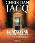 Le myst�re des hi�roglyphes - La cl�...