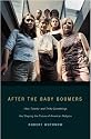 After the Baby Boomers: How Twenty- and Thirty-Somethings Are Shaping the Future of American Religion