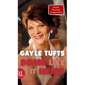 Some like it heiß [Taschenbuch] Gayle Tufts 