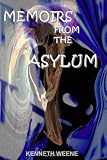 Memoirs From The Asylum