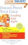 Disease-Proof Your Child: Feeding Kids Right