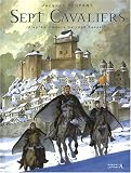 Sept Cavaliers, Tome 1 : Le Margrave h�r�ditaire