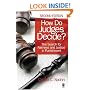 How Do Judges Decide?: The Search for Fairness and Justice in Punishment
