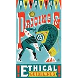 Graphic Artist's Guild Handbook of Pricing and Ethical Guidelines ~ Graphic Artists Guild