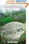 Dogtown: Death and Enchantment in a New England Ghost Town
