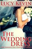 The Wedding Dress (Four Weddings and a Fiasco, Book 4)