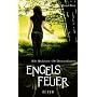 Engelsfeuer: Riley Blackthorne - Die D�monenf�nger&hellip von Jana Oliver