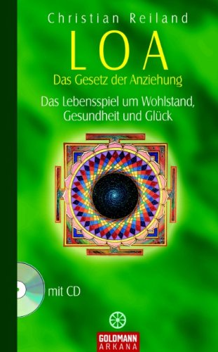 LOA - Das Gesetz der Anziehung. Mit CD (Arkana)