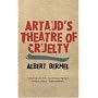Artaud's Theatre of Cruelty (Plays and Playwrights)