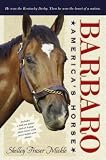 Barbaro: America's Horse