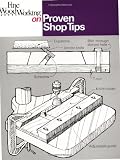Proven Shop Tips (Fine Woodworking On) - 0918804329