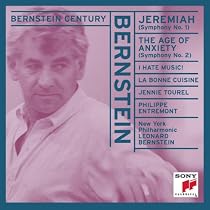 Bernstein Century - Symphony No. 1 "Jeremiah" & Symphony No. 2 "The Age of Anxiety"
