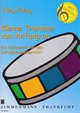 Produkt-Bild: Kleine Trommel von Anfang an: Ein Schulwerk f&uuml;r den Schlagzeugunterricht