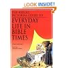 Kregel Pictorial Guide to Everyday Life in Bible Times (Kregel Pictorial Guides) (The Kregel Pictorial Guide Series)