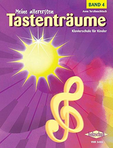 Download Meine allerersten Tastenträume: Klavierschule Band 4 Download Meine allerersten Tastenträume: Klavierschule Band 4