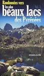 Randonn�es vers les plus beaux lacs d...