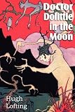 Doctor Dolittle in the Moon