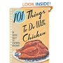 101 Things to do with Chicken (101 Things to Do With...)