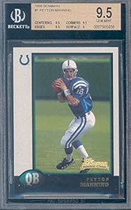 1998 bowman #1 PEYTON MANNING rc rookie card BGS 9.5 Graded Card