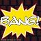 Bang!