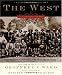 The West: An Illustrated History
