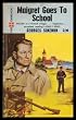 Maigret goes to school (Four square books)