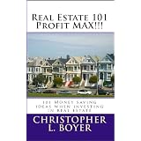 Real Estate 101 Profit MAX!!!