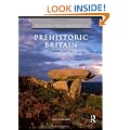 Prehistoric Britain (Routledge World Archaeology)