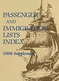 Review Gale Cengage  / Passenger and Immigration Lists Index (Passenger & Immigration Lists Index. Supplement)