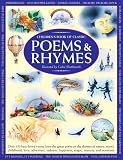 Children's Book of Classic Poems & Rhymes: Over 135 best-loved verses from the great poets on the themes of nature, travel, childhood, love, adventure, sadness, happiness, magic, mystery and nonsense