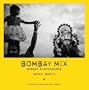 Bombay Mix: Street Photographs