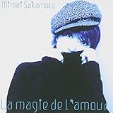 La Magic de l'Amour さかもと未明
