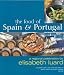 The Food of Spain and Portugal: A Regional Celebration