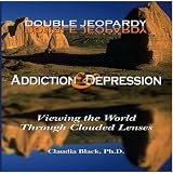 Double Jeopardy: Addiction and Depression