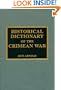 Historical Dictionary of the Crimean War (Historical Dictionaries of War, Revolution, and Civil Unrest)