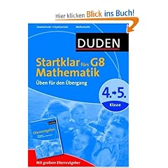 Duden - Startklar f�rs G8 - Mathematik: �ben f�r den �bergang. 4. zur 5. Klasse