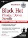 Search : Black Hat Physical Device Security: Exploiting Hardware and Software