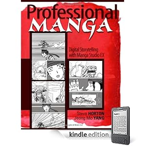 Professional Manga: Digital Storytelling with Manga Studio EX