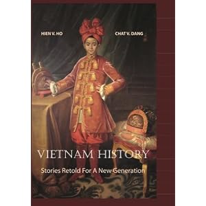 Vietnam History: Stories Retold For A New Generation