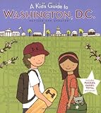 A Kids Guide to Washington, D.C.: Revised and Updated Edition