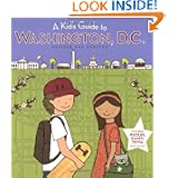 A Kid's Guide to Washington, D.C.: Revised and Updated Edition by Inc Harcourt, Miriam Chernick and Richard Brown