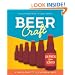 Beer Craft: A Simple Guide to Making Great Beer