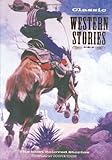 Classic western stories : the most beloved stories