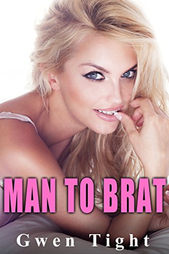 Gender Swap: Man to Brat