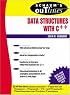 Schaum's Outline of Data Structures with C++