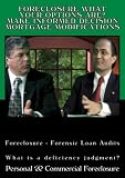 Foreclosure What your Options Are? Make Informed Decision Mortgage Mods